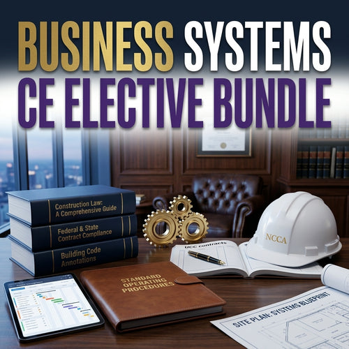 Business Systems CE Elective Bundle — NC Contractor CE