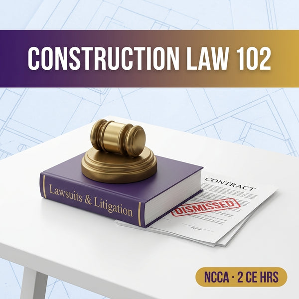 Construction Law 102