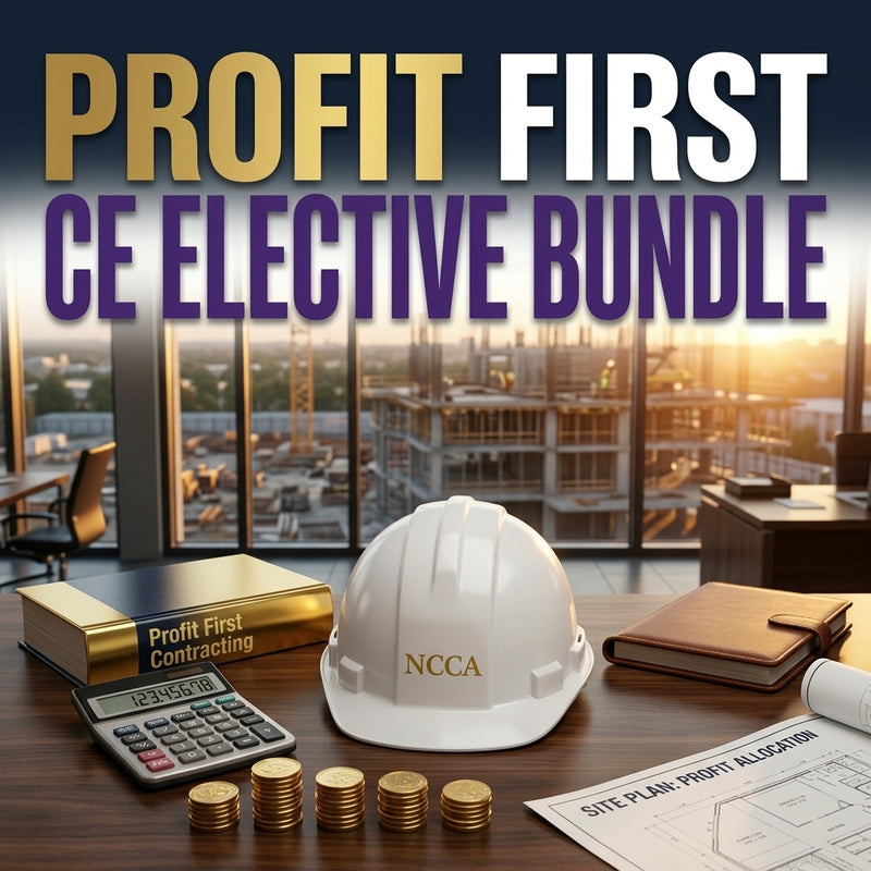 Profit First CE Elective Bundle — NC Contractor CE
